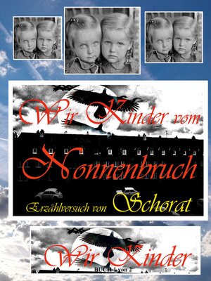 cover image of Wir Kinder vom Nonnenbruch